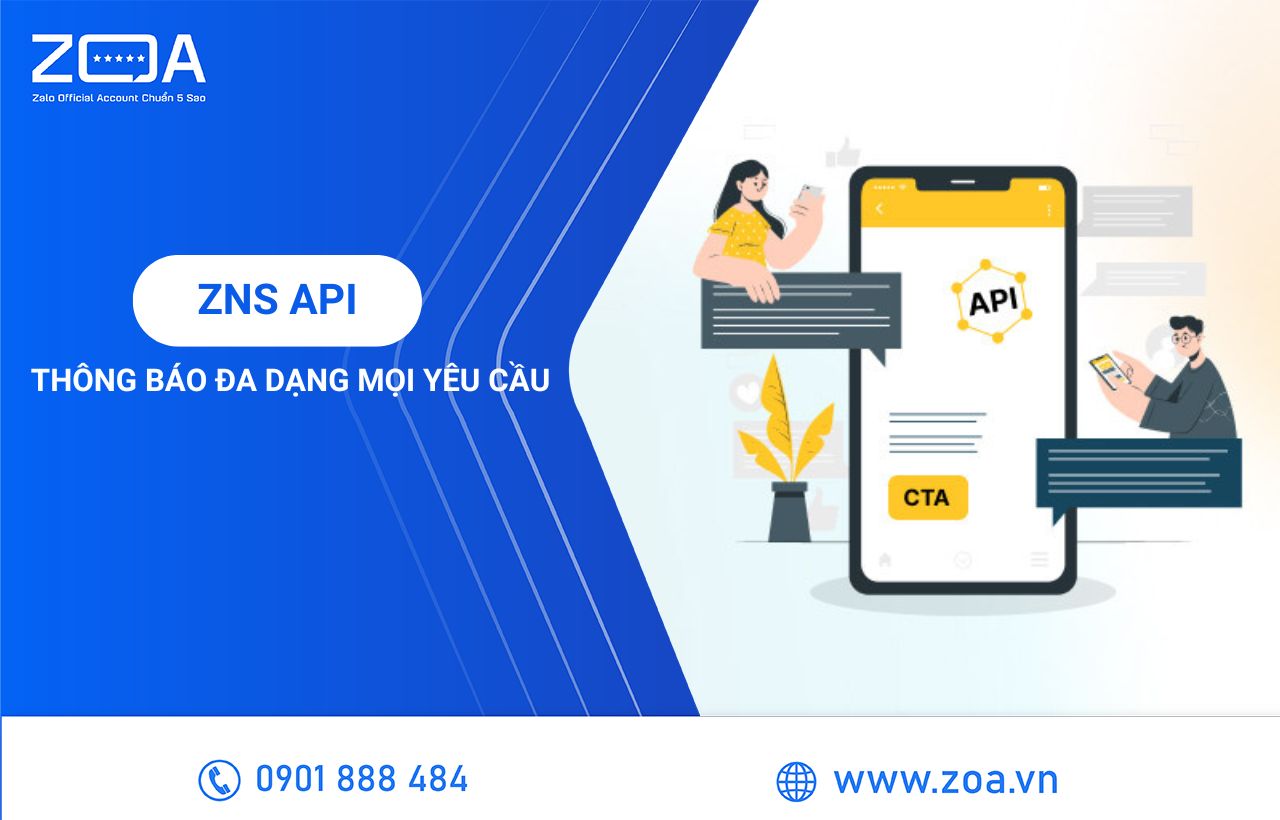 ZNS API - Hỗ Trợ Đa Dạng Thông Báo Cho Mọi Yêu Cầu