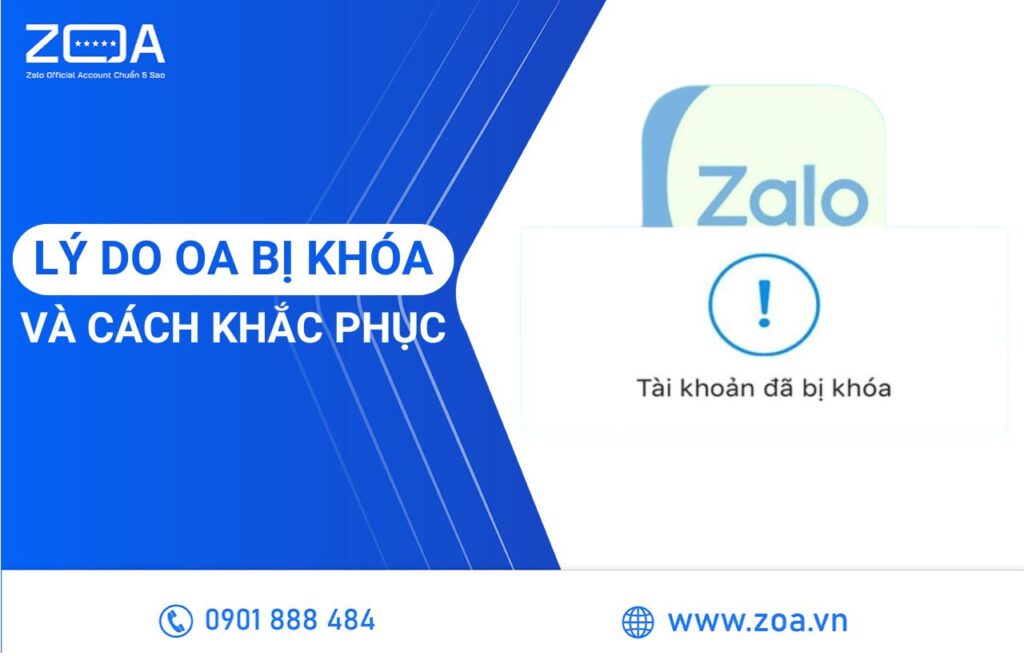 Lý Do OA Bị Khóa Và Cách Khắc Phục