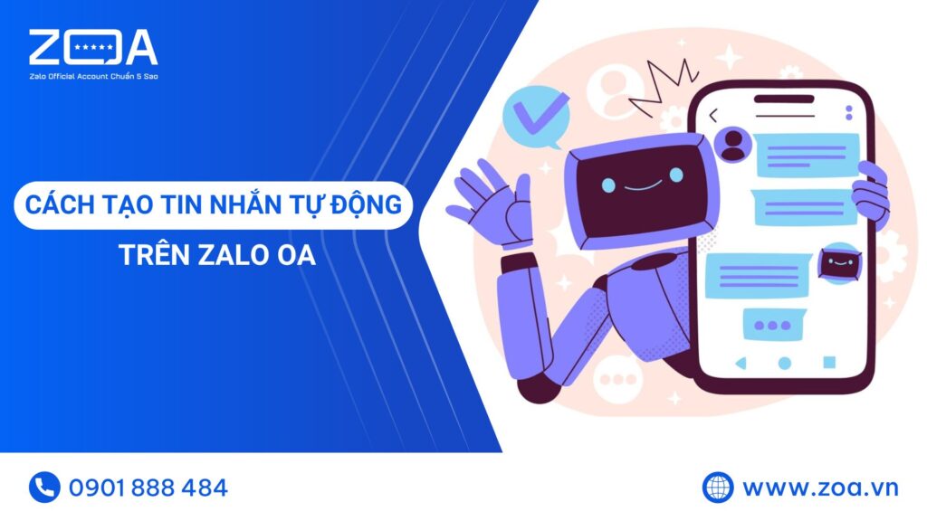 Cách Tạo Tin Nhắn Tự Động Trên Zalo OA