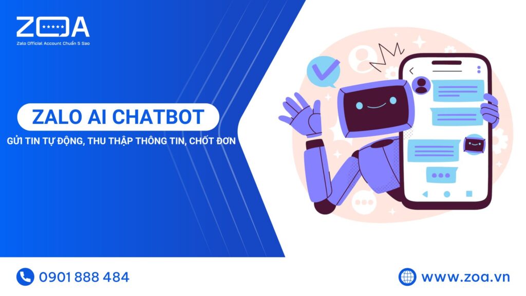 Zalo AI Chatbot - Gửi tin nhắn tự động, thu thập thông tin và chốt đơn