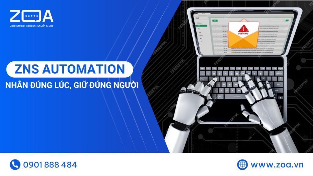 ZNS Automation - Đúng Thông Tin, Đúng Người, Đúng Thời ĐIểm